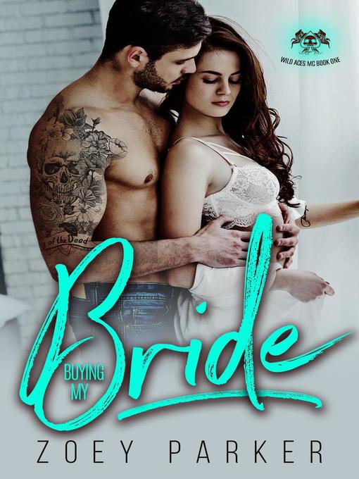Title details for Buying my Bride by Zoey Parker - Available